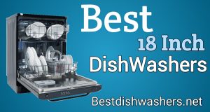 Best 18 inch dishwasher